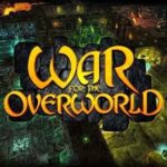 War For The Overworld Free Download