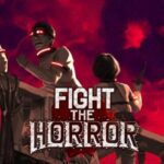 Fight The Horror Free Download