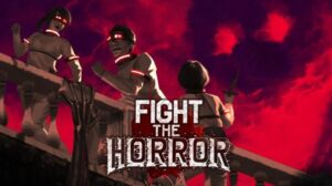 Fight The Horror Free Download