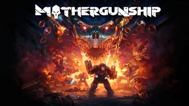 MOTHERGUNSHIP Free Download