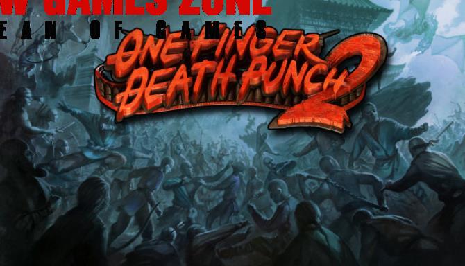 One Finger Death Punch 2 Free Download