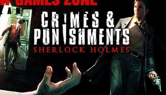 Sherlock Holmes Crimes And Punishments Free Download PC Game Setup