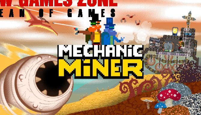 Mechanic Miner Free Download