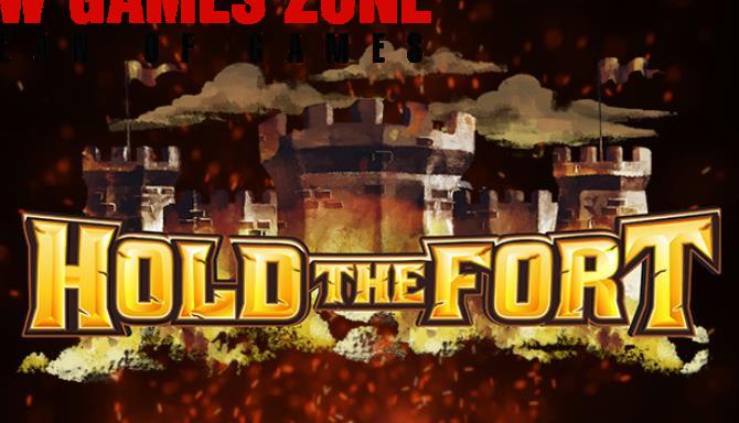 Hold The Fort Free Download