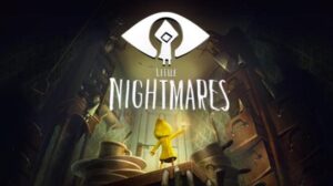 Little Nightmares Free Download
