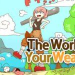 The World is Your Weapon Free Download