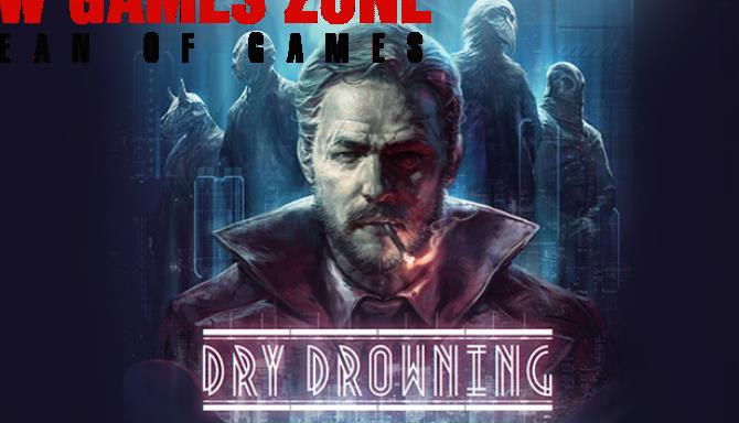 Dry Drowning Free Download