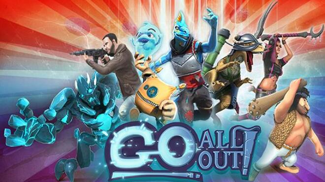 Go All Out Free Download