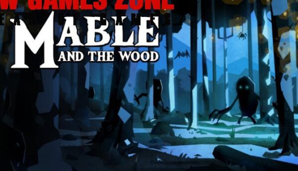 Mable And The Wood Free Download