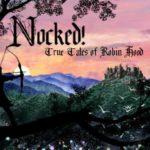 Nocked True Tales of Robin Hood Free Download