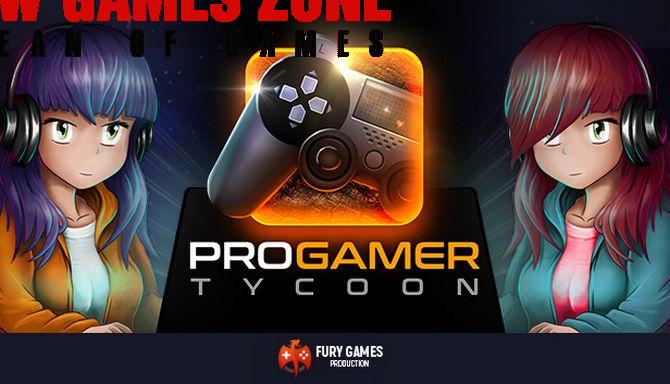 Pro Gamer Tycoon Free Download