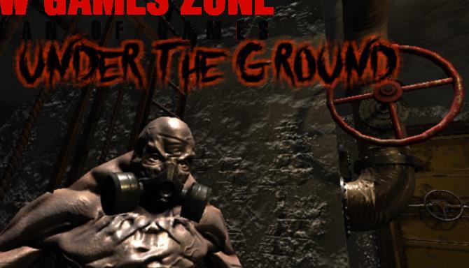 Under The Ground Free Download