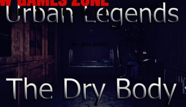 Urban Legends The Dry Body Free Download