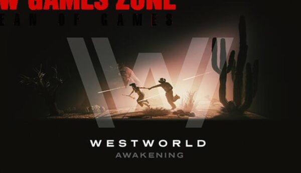 Westworld Awakening Free Download