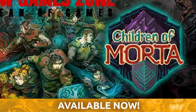 Children Of Morta Free Download