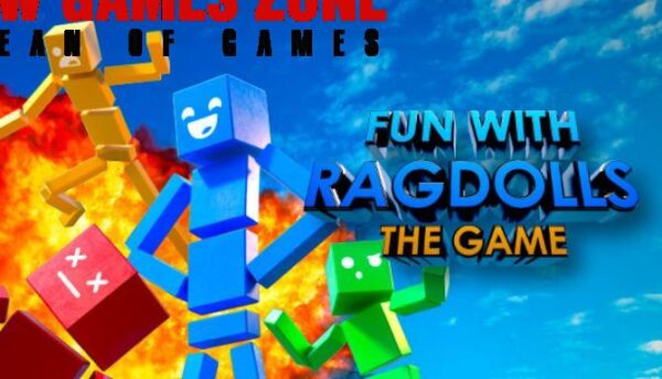 Fun with Ragdolls The Game Free Download