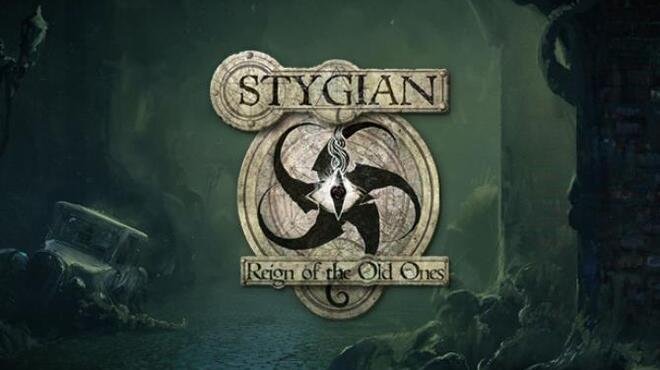 Stygian Reign Of The Old Ones Free Download