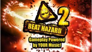 Beat Hazard 2 Free Download