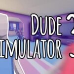 Dude Simulator 3 Free Download