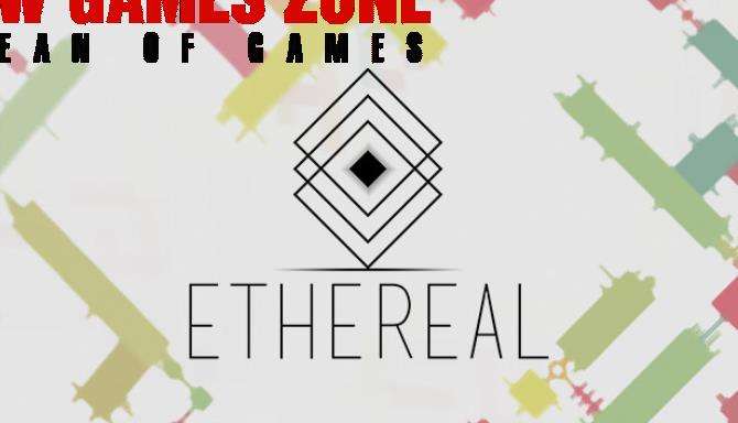ETHEREAL Free Download