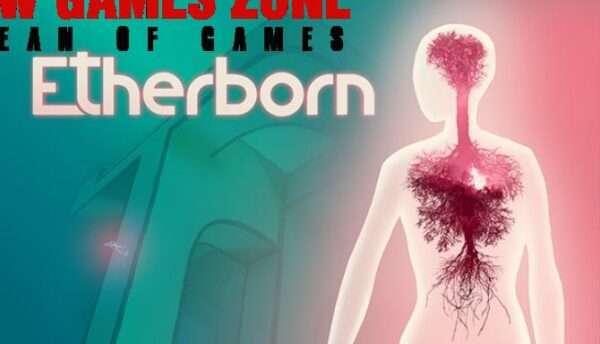 Etherborn Free Download