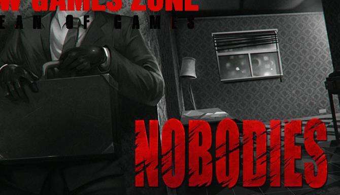 Nobodies Free Download