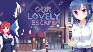 Our Lovely Escape Free Download