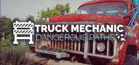 Truck Mechanic Dangerous Paths Free Download