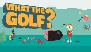 What The Golf Free Download