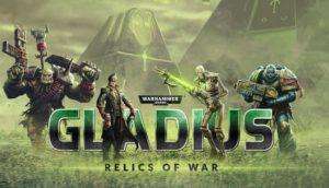 Warhammer 40000 Gladius Relics Of War Free Download