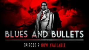 Blues and Bullets Free Download
