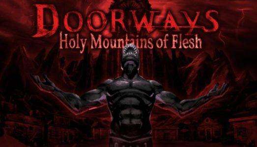 Doorways Holy Mountains of Flesh Free Download