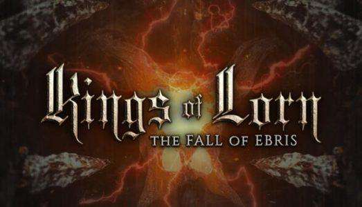 Kings Of Lorn The Fall Of Ebris Free Download