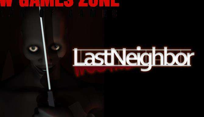 Last Neighbor Free Download PC Game setup Full