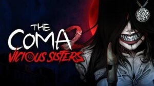 The Coma 2 Vicious Sisters Free Download