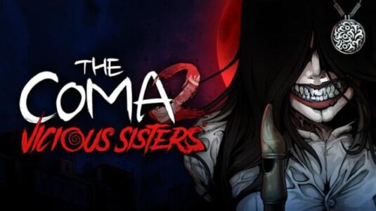 The Coma 2 Vicious Sisters Free Download
