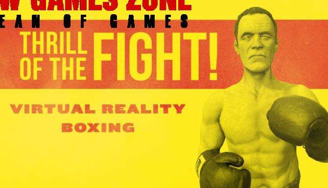 The Thrill of the Fight VR Boxing Free Download PC Game Setup In Single Direct Link For Windows In NewGamesZone. It Is An Action Game.