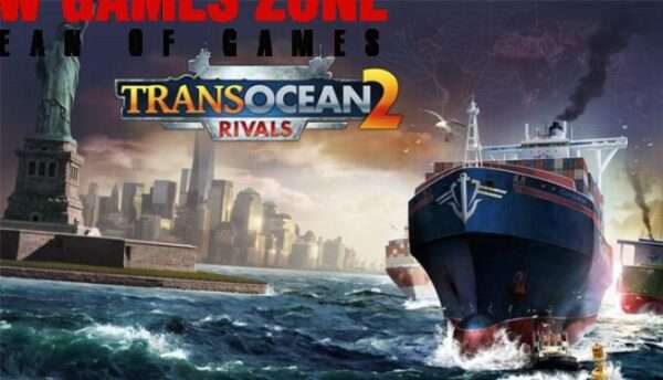 TransOcean 2 Rivals Free Download