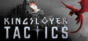 Kingslayer Tactics Free Download