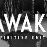 AWAKE Definitive Edition Free Download