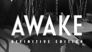 AWAKE Definitive Edition Free Download