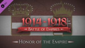 Battle of Empires 1914-1918 Honor of the Empire Free Download
