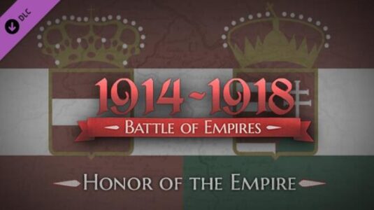 Battle of Empires 1914-1918 Honor of the Empire Free Download