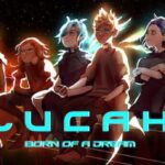 Lucah Born of A Dream Free Download