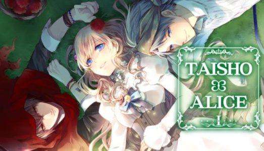 TAISHO x ALICE episode 1 Free Download
