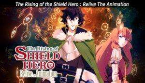 The Rising of the Shield Hero Relive The Animation Free Download