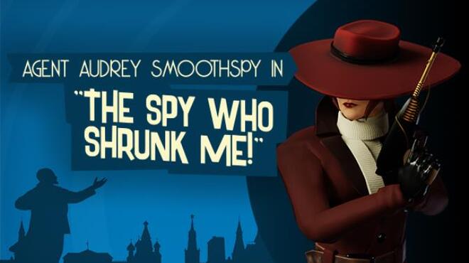 The Spy Who Shrunk Me Free Download