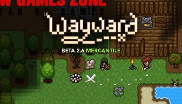 Wayward Free Download