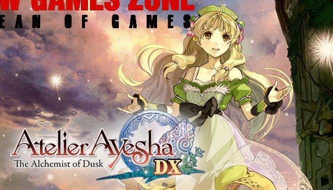 Atelier Ayesha The Alchemist of Dusk DX Free Download