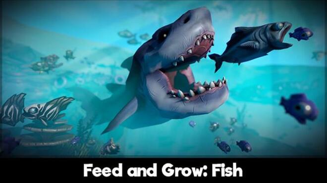 Feed And Grow Fish Free Download